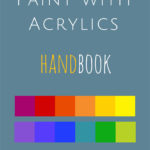 how to paint with acrylics handbook janet bright learn to paint